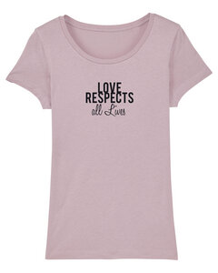 Bio Damen T-Shirt "Love - Respects" in 4 Farben - Human Family