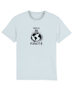 Bio Unisex T-Shirt "There is NO Plan(et) B"  - Human Family