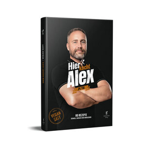 Hier kocht Alex - GrünerSinn-Verlag