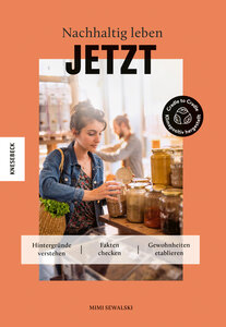 Nachhaltig leben JETZT - Knesebeck Verlag