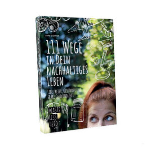 Buch - 111 Wege zu deinem nachhaltigen Leben - Wastelesshero