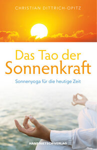 Das Tao der Sonnenkraft - Hans-Nietsch-Verlag
