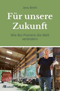 Für unsere Zukunft - OEKOM Verlag