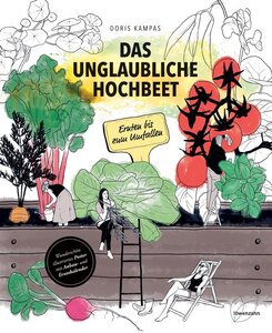 Das unglaubliche Hochbeet - Löwenzahn Verlag
