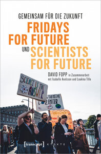 Gemeinsam für die Zukunft - Fridays For Future und Scientists For Future - transcript
