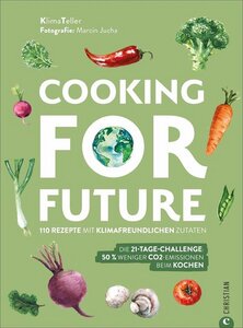 Cooking for Future - Christian Verlag