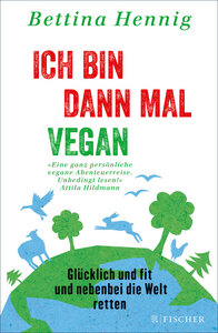 Ich bin dann mal vegan - Fischer Verlag