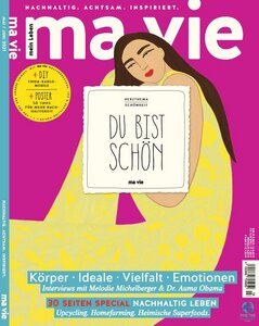 ma vie - Die Kunst sich Zeit zu nehmen (Ausgabe 3/2021) - ma vie Magazin