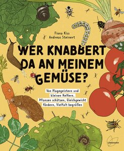 Wer knabbert da an meinem Gemüse? - Löwenzahn Verlag