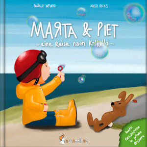 Marta & Piet – eine Reise nach Kalkutta (Teil 2) von Michi Ricks / Natalie Weinke - Neunmalklug Verlag