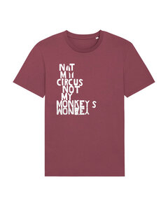Herren T-Shirt mit not my circus not my monkeys aus 100% Biobaumwolle - ilovemixtapes