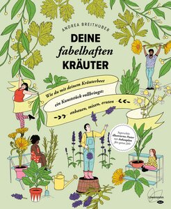 Deine fabelhaften Kräuter - Löwenzahn Verlag