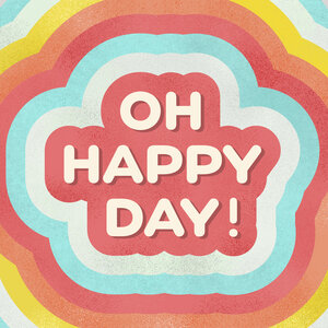 Poster / Leinwandbild - OH HAPPY DAY! positive typography - Photocircle