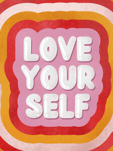 Poster / Leinwandbild - Love Yourself retro type - Photocircle
