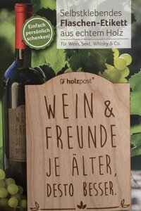Flaschen-Etikett "Wein & Freunde" - holzpost