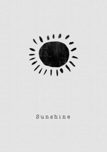 Wandbild / Kunstdruck / Poster / Leinwand - Sunshine Quote - Photocircle