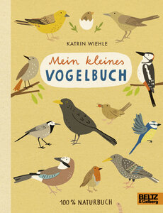Mein kleines Vogelbuch - Wiehle, Katrin