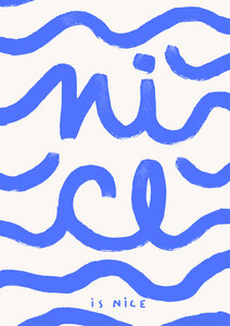 Wandbild / Poster / Leinwand  - Wall art with waves forming the phrase Nice is Nice - Photocircle
