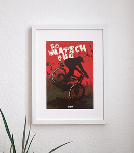 Downhill / So Matsch fun / Fahrrad / Poster A4 - päfjes