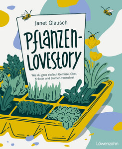 Pflanzen-Lovestory - Glausch, Janet