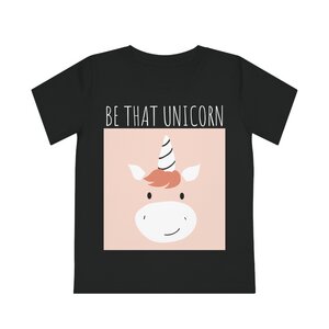 Be that Unicorn Kinder-T-Shirt, Bio-Baumwolle für Einhorn-Liebhaber - PepMelon