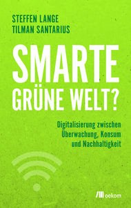Smarte grüne Welt? - OEKOM Verlag