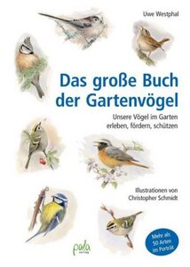Das große Buch der Gartenvögel - Westphal, Uwe